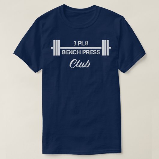 Drie Bord Bench Press 3 Pl8 Club Weight Lifting T-shirt (Design voorkant)