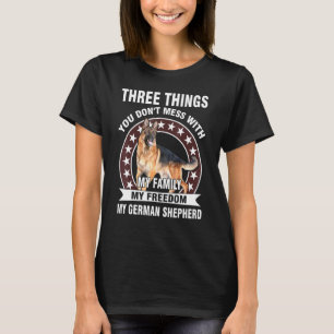 Drie dingen die je niet knoeit met mijn Duitse her T-shirt