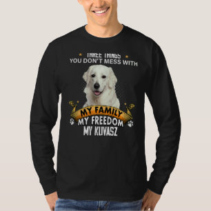 Drie dingen die je niet met Kuvasz Dog doet T-shirt
