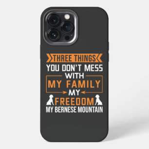 Drie dingen die je niet met mijn Bernese hond hebt iPhone 13 Pro Max Hoesje