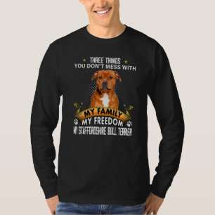 Drie dingen die je niet met Staffordshire Bul doet T-shirt