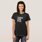 DRIE ÉÉN VIJF Gebied Code 315 Syracuse NY New York T-shirt (Voorkant volledig)