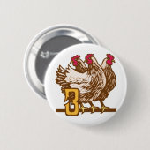 Drie Franse hennen Ronde Button 5,7 Cm (Voorkant /achterkant)