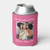 Drie generaties van liefde oma, moeder, mij Foto Blikjeskoeler (Blikje Voorkant)