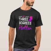 Drie graden warmer Bachelor Master Doctor Degree T-shirt (Voorkant)