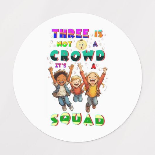 Drie Is Geen Menigte Het Is Een Squad Labels (Design 5)