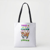 Drie Is Geen Menigte Het Is Een Troep Tote Bag (Voorkant)