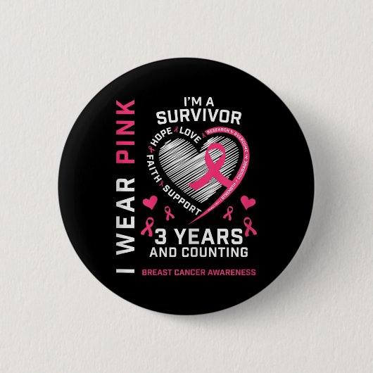 Drie jaar kankervrij Draag Roze ik ben een Breas Ronde Button 5,7 Cm (Voorkant)