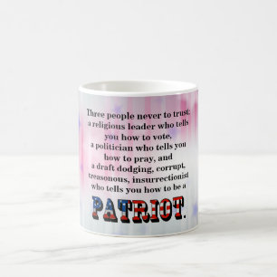 Drie mensen nooit te vertrouwen; koffiemok