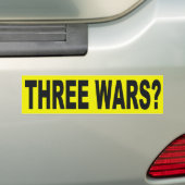 Drie Oorlogen? Bumpersticker (Op auto)