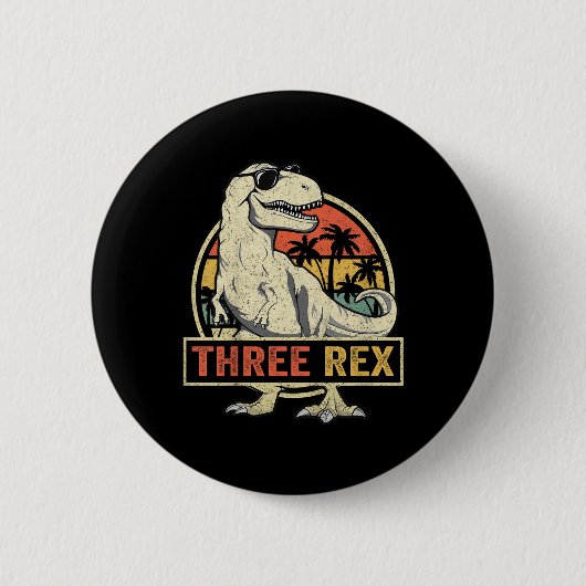 Drie Rex 3rd Birthday Shirt Dinosaur 3 jaar Ronde Button 5,7 Cm (Voorkant)