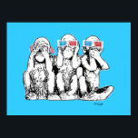 Drie Wise Monkeys 3D Species Pop Art Poster Print<br><div class="desc">"Three Wise Monkeys in 3D Specs and Headphones" een origineel digitaal kunstschilderij van de Schotse kunstenaar MWright voor artwright. Een grappig schilderij.</div>