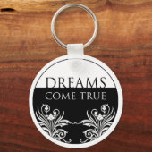 Drie woorden citaat-Dreams komen uit Ware Sleutelh Sleutelhanger (Voorkant)