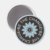 Drie woorden citaten ~be the change~ magneet (Voorkant / Achterkant)