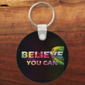 Drie woorden citaten ~Geloof je kunt~ Sleutelhanger (Voorkant)