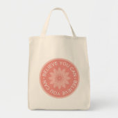 Drie woorden citaten ~Geloof je kunt~ Tote Bag (Voorkant)