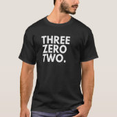 DRIE ZERO TWEE Area Code 302 Delaware USA T-shirt (Voorkant)