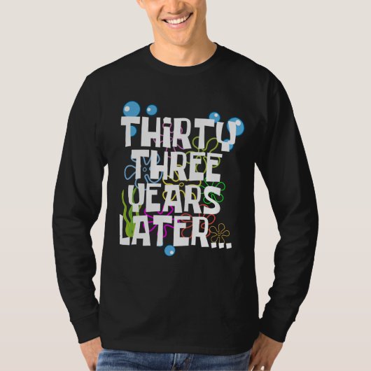 Drieëndertig jaar later, grappig 33ste verjaardags t-shirt (Voorkant)