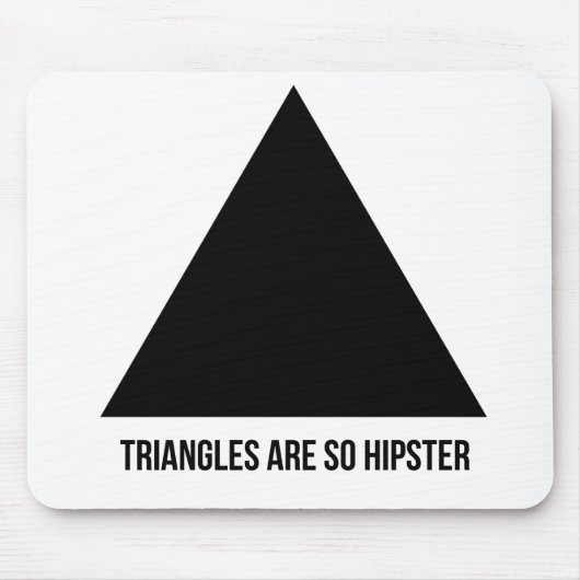 driehoeken zijn zo hipster mousepad muismat (Voorkant)