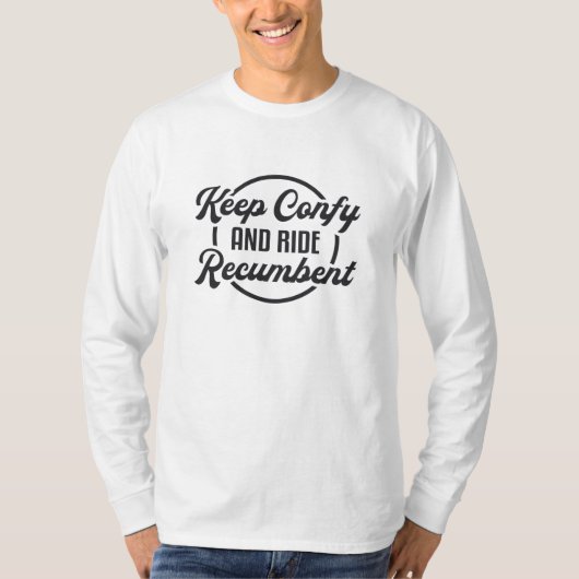 Driewieler houden Confy en rijden ligfiets T-shirt (Voorkant)