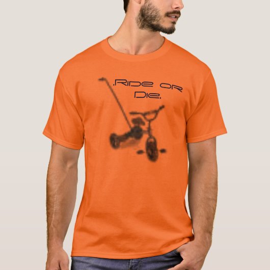 driewieler, .Ride of Sterf. T-shirt (Voorkant)