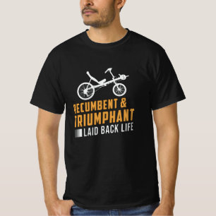 Driewielige ligfiets & triomfantelijke ontspannen  t-shirt