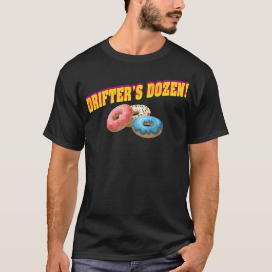 Drift Kings Donuts Drifters Dozen Special donut fu T-shirt (Voorkant)