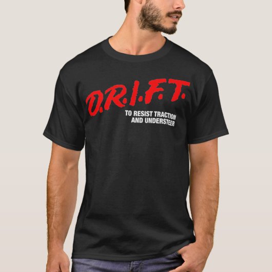 DRIFT naar Resit Tractie en JDM Drift Pr T-shirt (Voorkant)