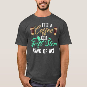 Drift Store en Coffee Gift for Women that Love T-shirt