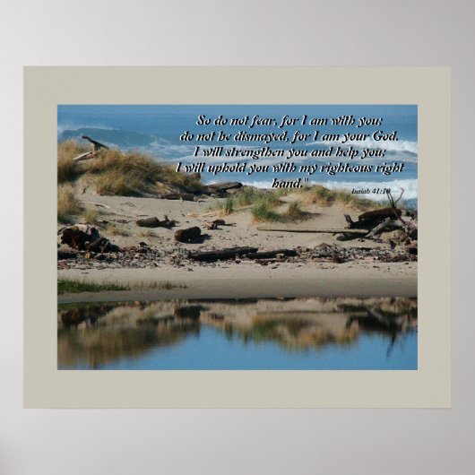 Driftwood Beach & River Isaiah 41:10 Afdruk Poster (Voorkant)
