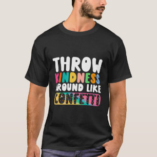 Drijf de Confetti rond T-shirt
