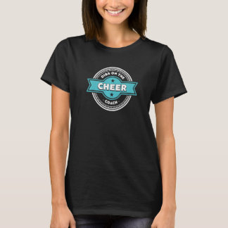 Drijf op de Cheer Coach Gezegden Cheerlead Quote T-shirt