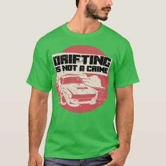 Drijven is geen misdaad 1 t-shirt