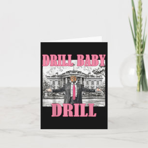 Drill Baby Drill Amerikaans 2025 Trump President Kaart