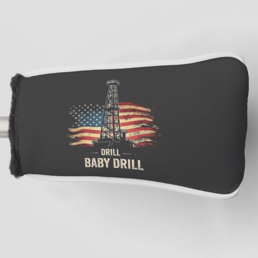 Drill Baby Drill Amerikaanse Trump Energie Economi Golfheadcover (Voorkant)