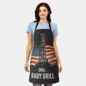Drill Baby Drill Amerikaanse Trump Energie Economi Schort (Gedragen)