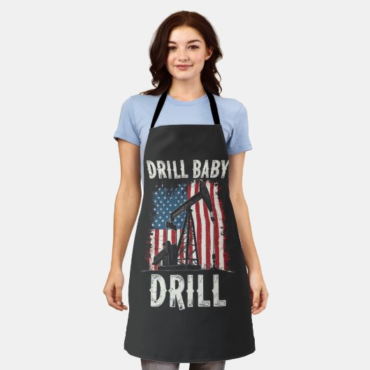 Drill Baby Drill Amerikaanse Trump Energie Economi Schort (Gedragen)