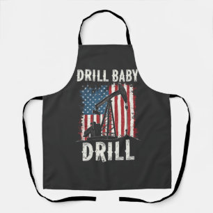 Drill Baby Drill Amerikaanse Trump Energie Economi Schort