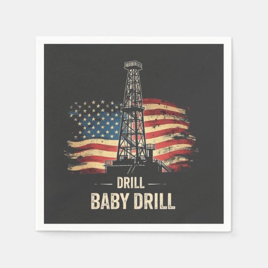 Drill Baby Drill Amerikaanse Trump Energie Economi Servet (Voorkant)