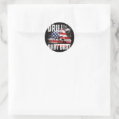 Drill Baby Drill Oilfield Amerikaanse vlag olie Dr Ronde Sticker (Tas)