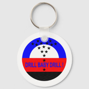 DRILL BABY DRILL. SLEUTELHANGER