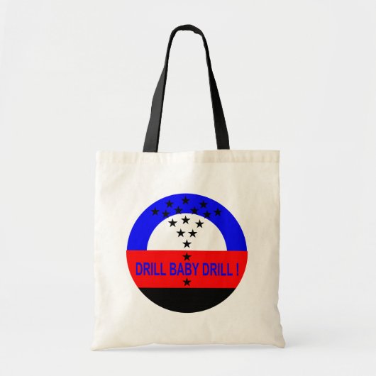 DRILL BABY DRILL.  TAS_klein Tote Bag (Voorkant)