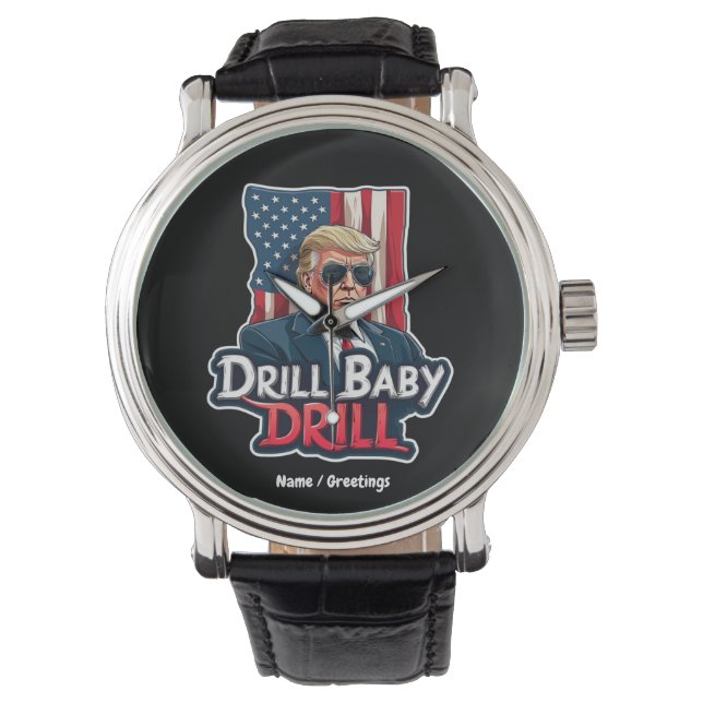 Drill Baby Drill Trump 2025, de Amerikaanse onafha Horloge (Voorkant)
