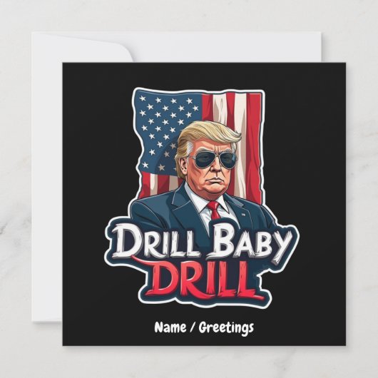Drill Baby Drill Trump 2025, de Amerikaanse onafha Kaart (Voorkant)