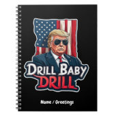 Drill Baby Drill Trump 2025, de Amerikaanse onafha Notitieboek (Voorkant)