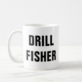 Drill Fisher Grappige IJsvissen Quotes Koffiemok