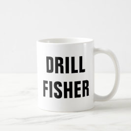 Drill Fisher Grappige IJsvissen Quotes Koffiemok