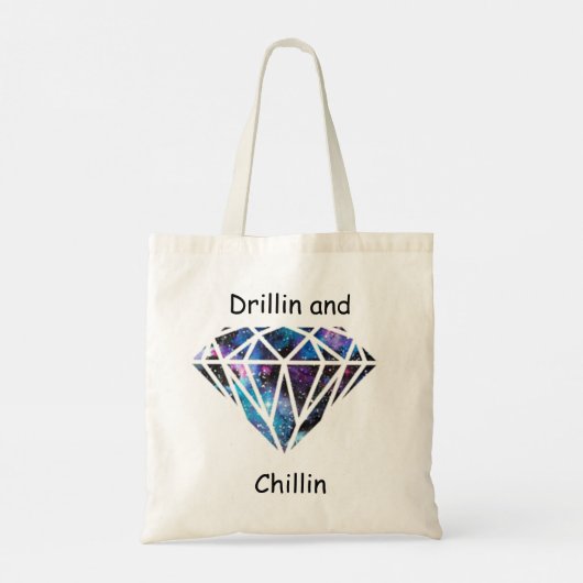 Drillin en Chillin Tote Bag (Achterkant)