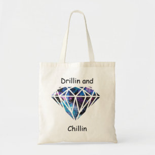 Drillin en Chillin Tote Bag