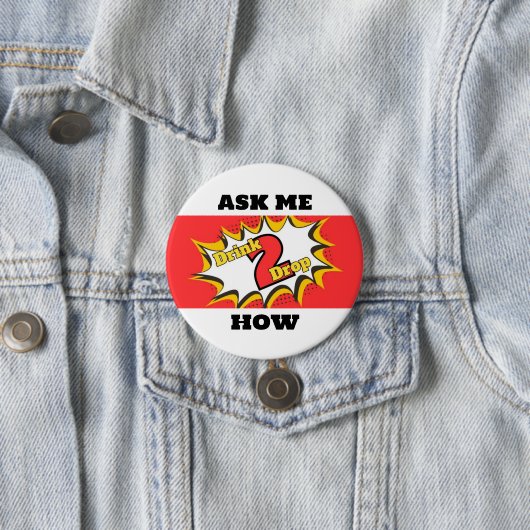 Drink 2Drop Ronde Button 7,6 Cm (In situ)